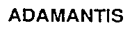 ADAMANTIS
