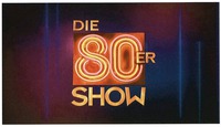 DIE 80ER SHOW
