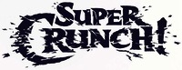 SUPER CRUNCH!