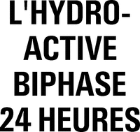 L'HYDRO- ACTIVE BIPHASE 24 HEURES