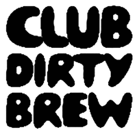 CLUB DIRTY BREW