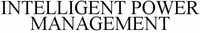 INTELLIGENT POWER MANAGEMENT