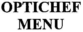 OPTICHEF MENU