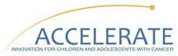 ACCELERATE INNOVATION FOR CHILDREN AND ADOLESCENTS WITH CANCER