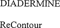 DIADERMINE ReContour