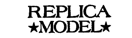 REPLICA MODEL