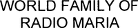 WORLD FAMILY OF RADIO MARIA