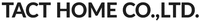 TACT HOME CO.,LTD.