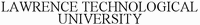 LAWRENCE TECHNOLOGICAL UNIVERSITY