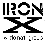 IRON X by donati group