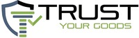 T TRUST YOUR GOODS