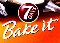 7 DAYS Bake it