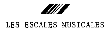 LES ESCALES MUSICALES