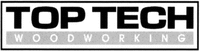 TOP TECH WOODWORKING