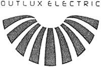 OUTLUX ELECTRIC