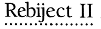 Rebiject II