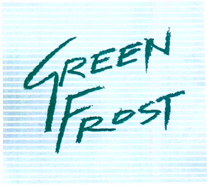 GREEN FROST