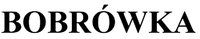 BOBRÓWKA