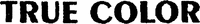TRUE COLOR