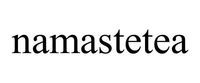 namastetea