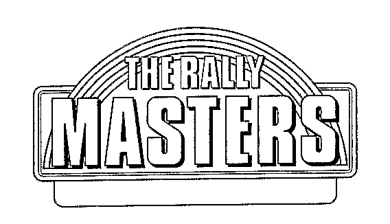THE RALLY MASTERS