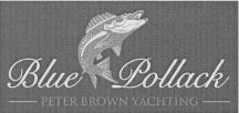 Blue Pollack PETER BROWN YACHTING
