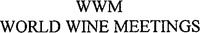 WWM WORLD WINE MEETINGS