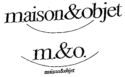 maison&objet m.&o.