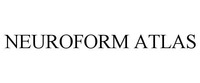 NEUROFORM ATLAS