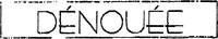 DÉNOUÉE