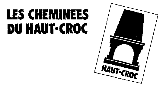 LES CHEMINEES DU HAUT-CROC