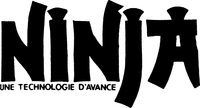 NINJA UNE TECHNOLOGIE D'AVANCE