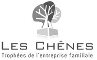 LES CHÊNES Trophées de l'entreprise familiale