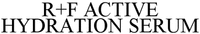 R+F ACTIVE HYDRATION SERUM