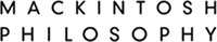 MACKINTOSH PHILOSOPHY