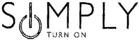 SIMPLY TURN ON