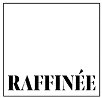 RAFFINÉE