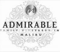 ADMIRABLE FAMILY VINEYARDS IN MALIBU