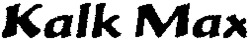 Kalk Max