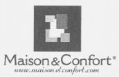 Maison&Confort www.maison et confort.com
