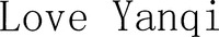 Love Yanqi