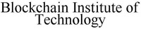 Blockchain Institute of Technology