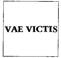 VAE VICTIS