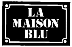 LA MAISON BLU