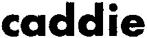 caddie