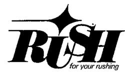 RUSH for your rushing