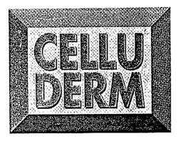 CELLUDERM