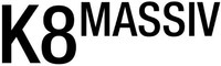 K8 MASSIV