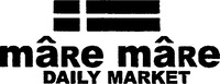 mâre mâre DAILY MARKET