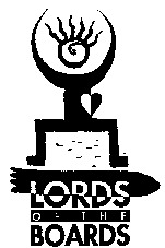 LORDS OF THE BOARDS